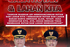 Bupati H M Toha Ingatkan Camat /Lurah/Kades dan Masyarakat Muba Untuk Siaga Cegah Karhutbunlah