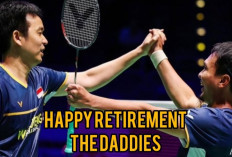 Hendra/Ahsan Kompak Pensiun: Terima Kasih The Daddies