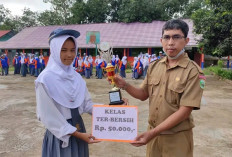 Kelas Terbersih Diganjar Hadiah Rp 50.000 di SMAN 1 Rantau Bayur