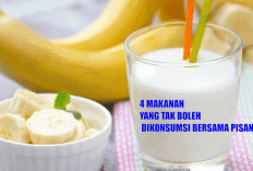 4 Makanan Ini Tak Boleh Dikonsumsi Bersama Pisang, Ini Penjelasannya !