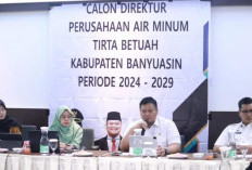 Ini Nama-Nama Calon Direktur PDAM Tirta Betuah Banyuasin, 5 Kandidat Siap Bersaing! 