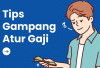 Bingung Ngatur Keuangan dengan Gaji Satu Digit, Ini Cara Mengelolanya